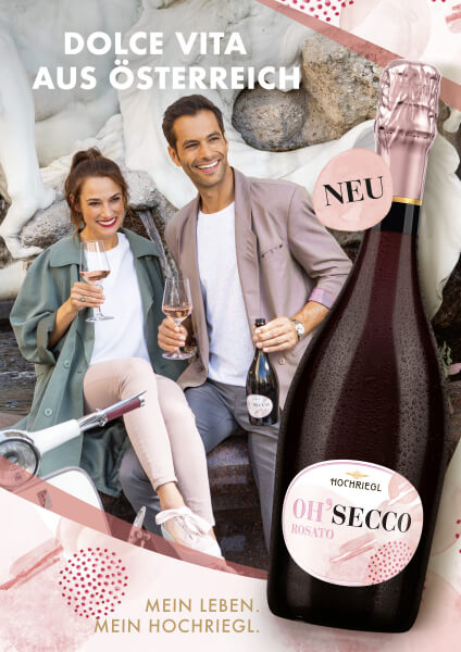 Dolce Vita aus Österreich: Hochriegl Oh'Secco Rosato Plakat